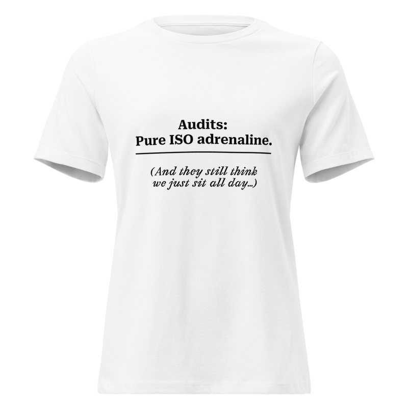 ISO Audit Humor T-Shirt
