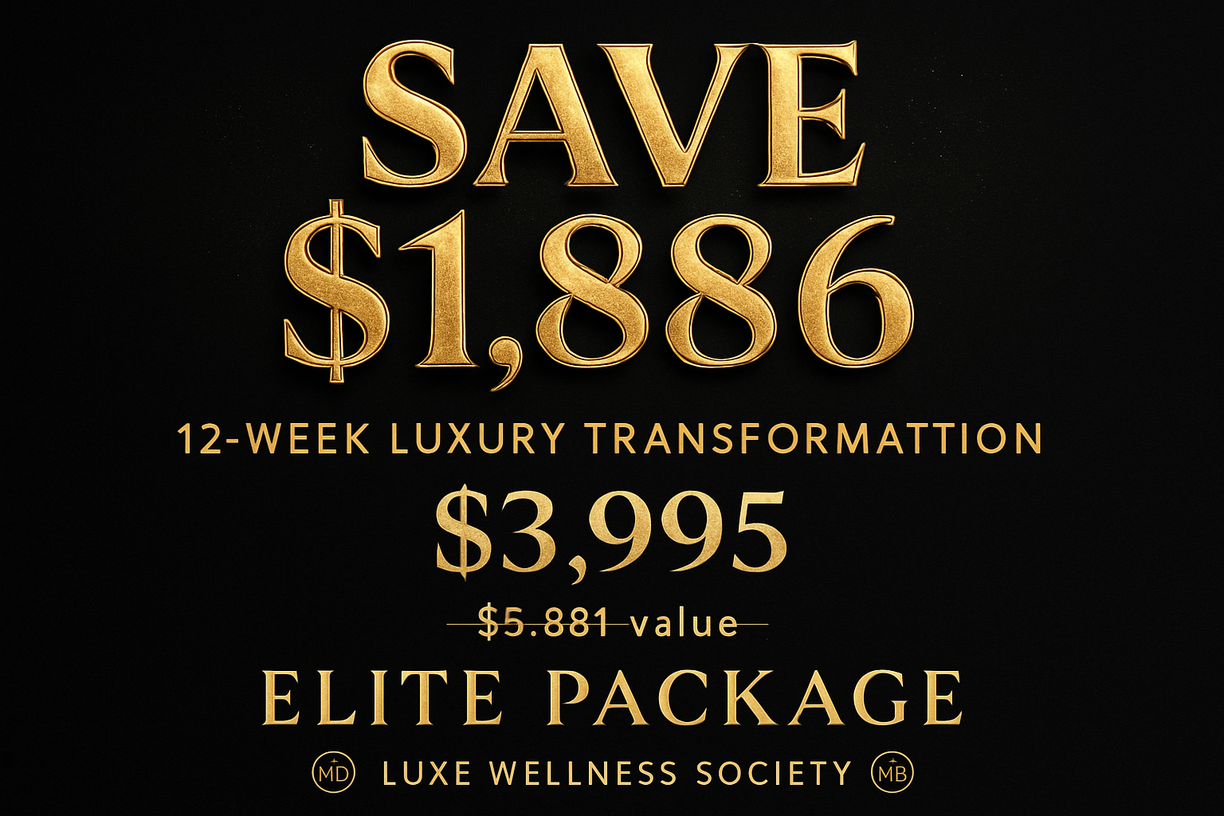 12-Week Elite Luxury Package