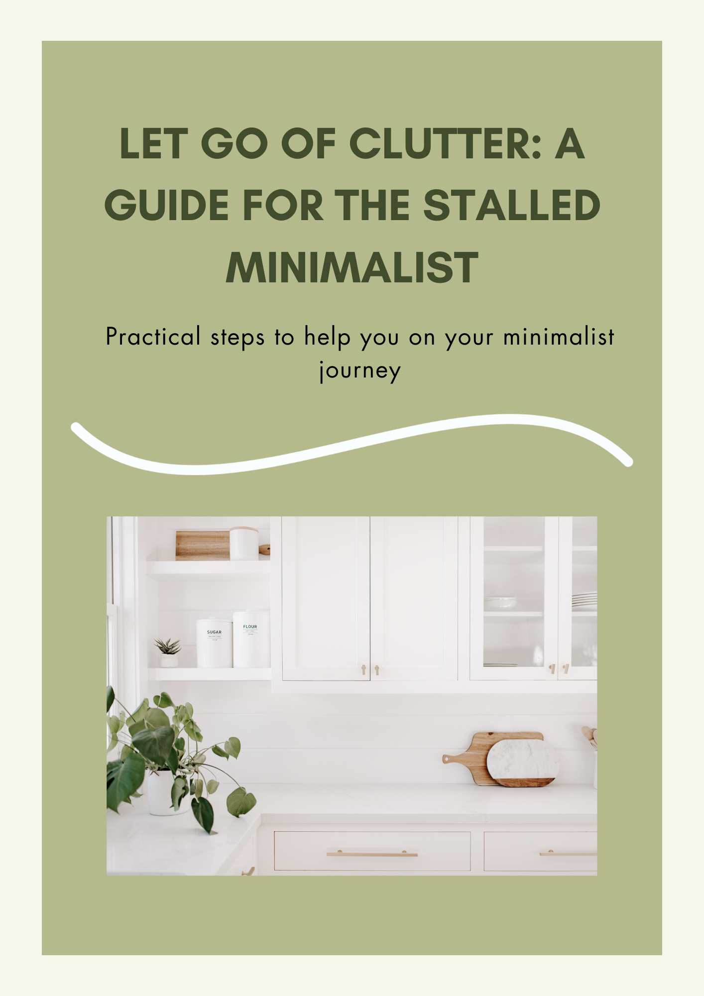 Let Go of Clutter: A Guide for the Stalled Minimalist
