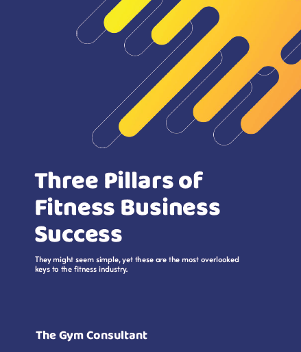 Three Pillars of Fitness Business Success