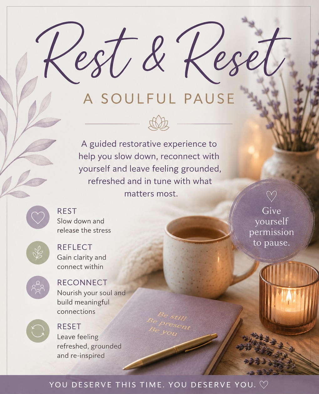 8/15 Rest & Reset: a soulful pause