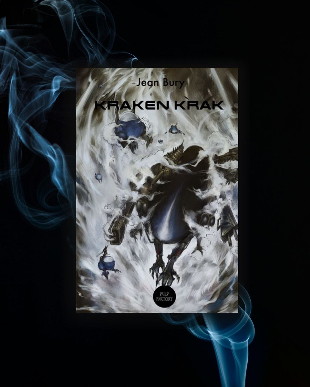 Kraken Krak ~ Jean Bury