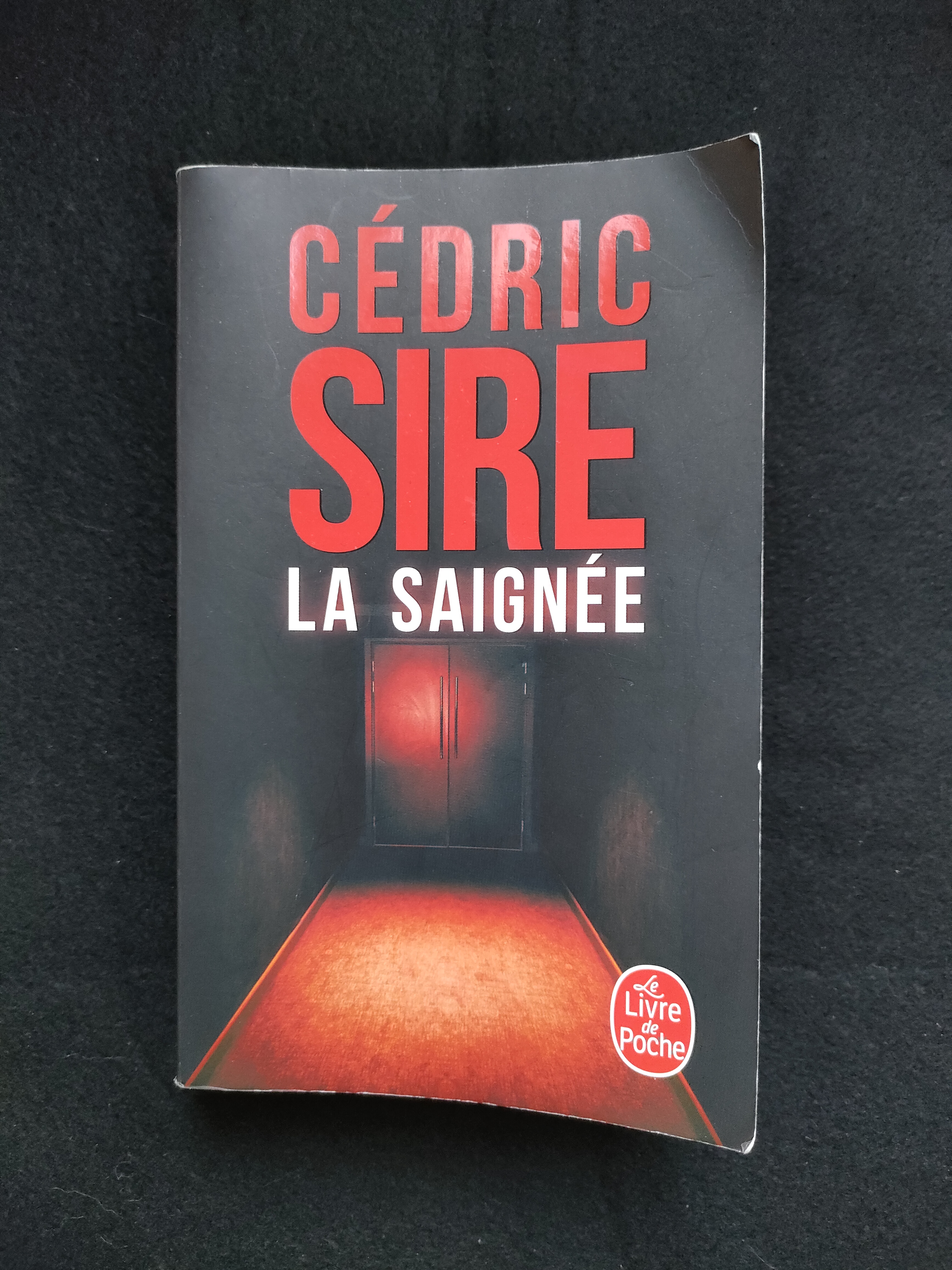 La Saignée ~ Cédric Sire