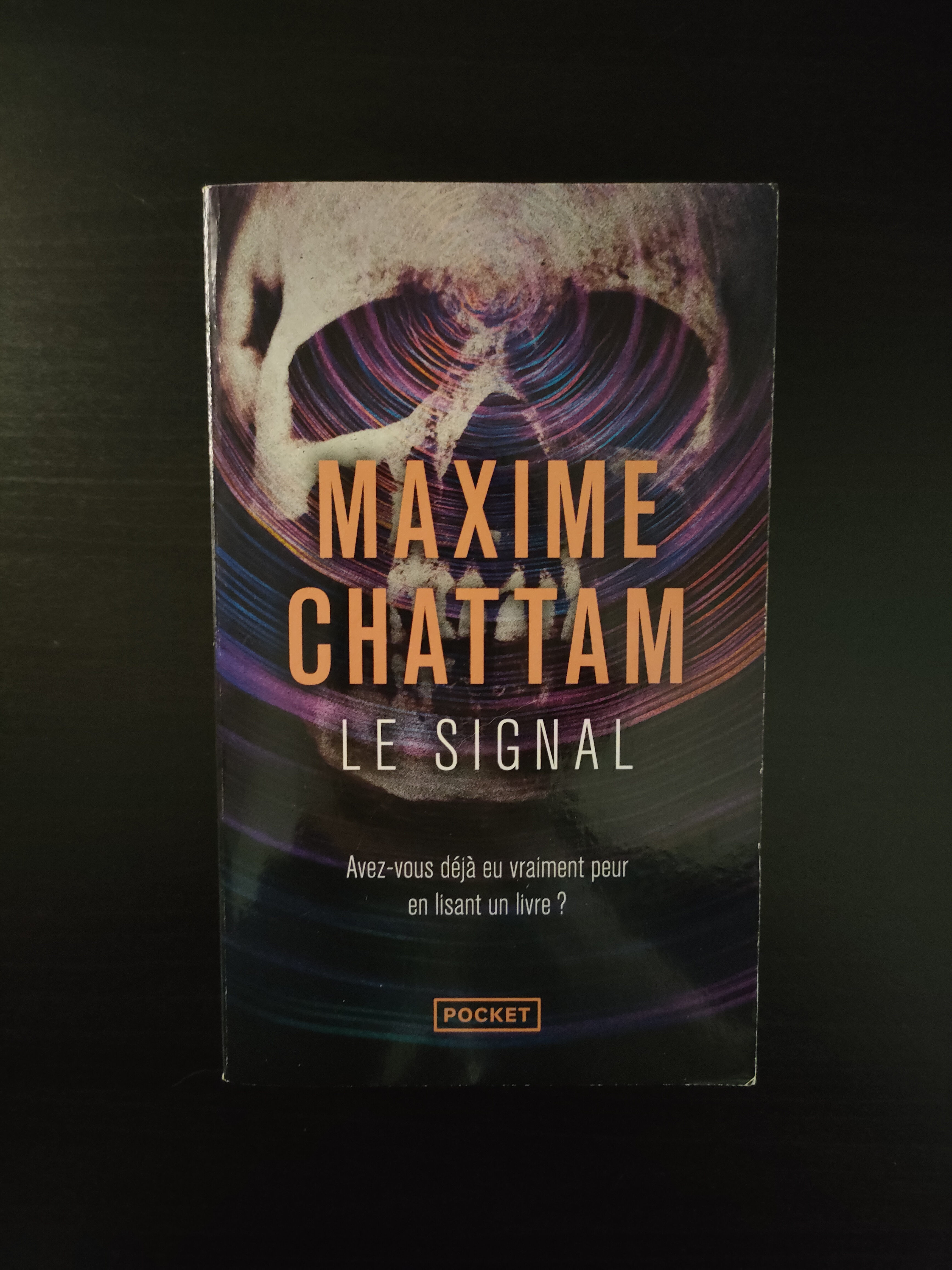 Le Signal ~ Maxime Chattam