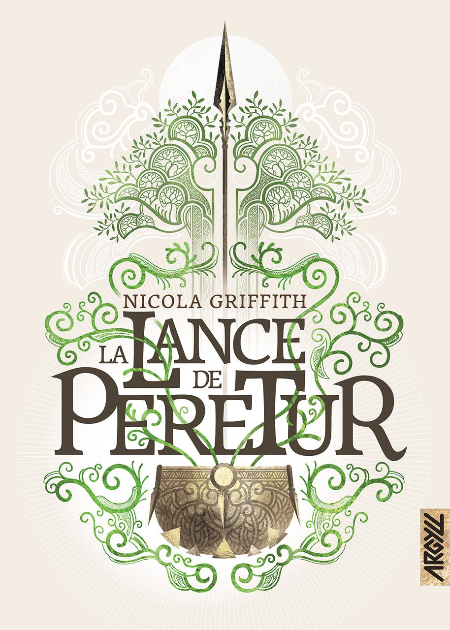 La Lance de Peretur ~ Nicola Griffith