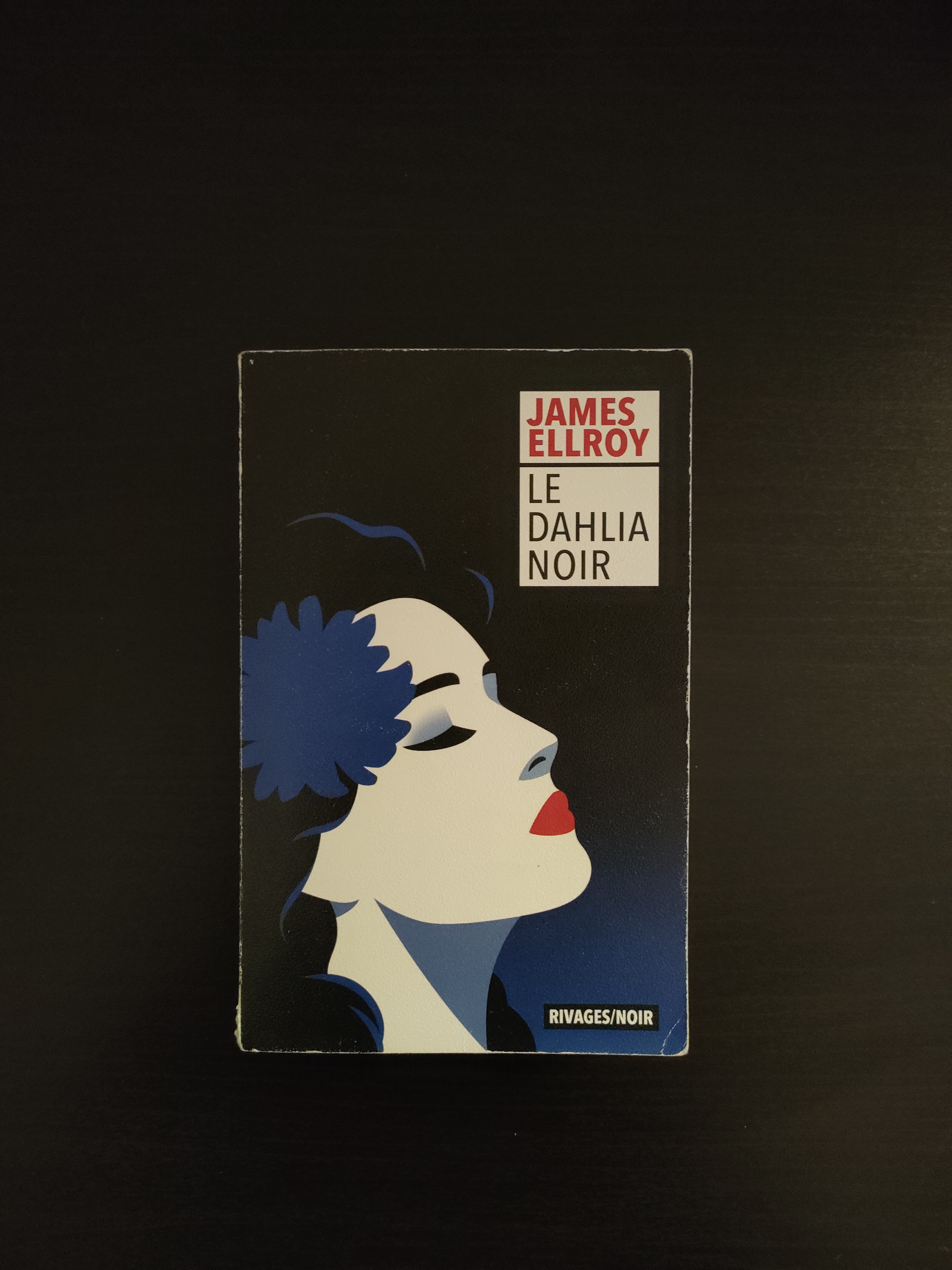 Le Dahlia Noir ~ James Ellroy