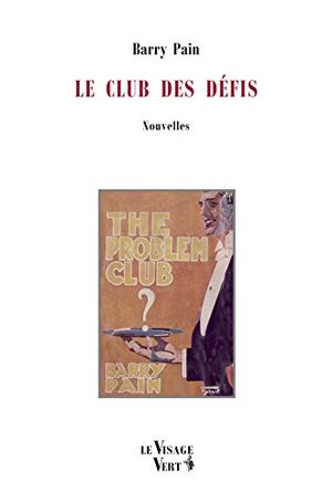 Le Club des Défis ~ Barry Pain
