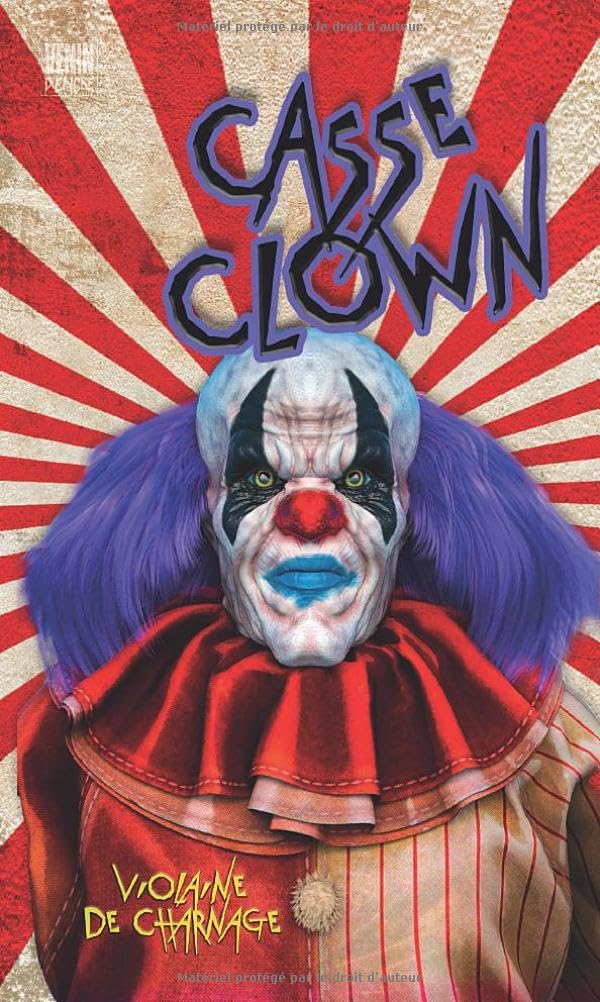 Casse Clown ~ Violaine de Charnage