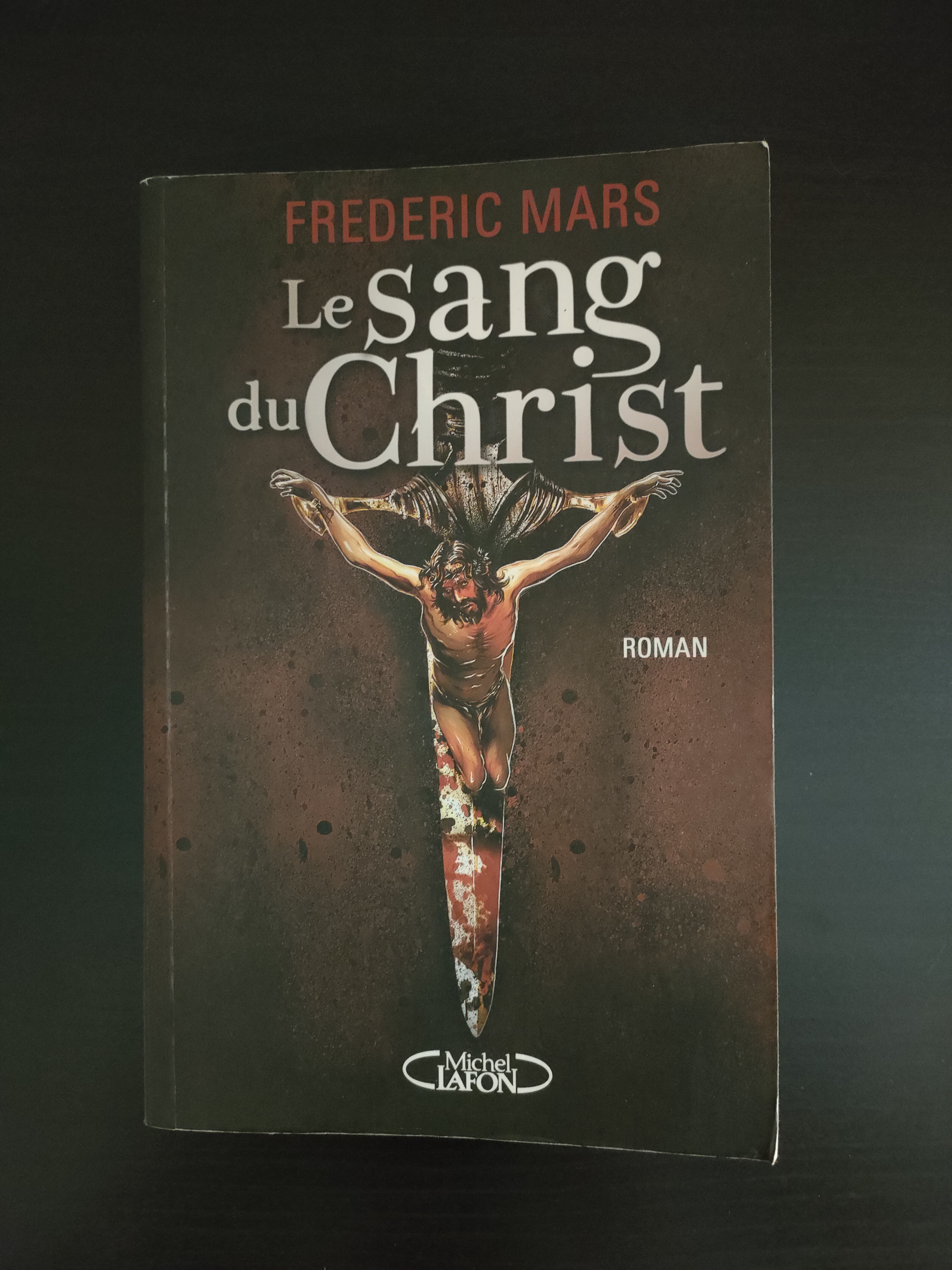 Le Sang du Christ ~ Frederic Mars