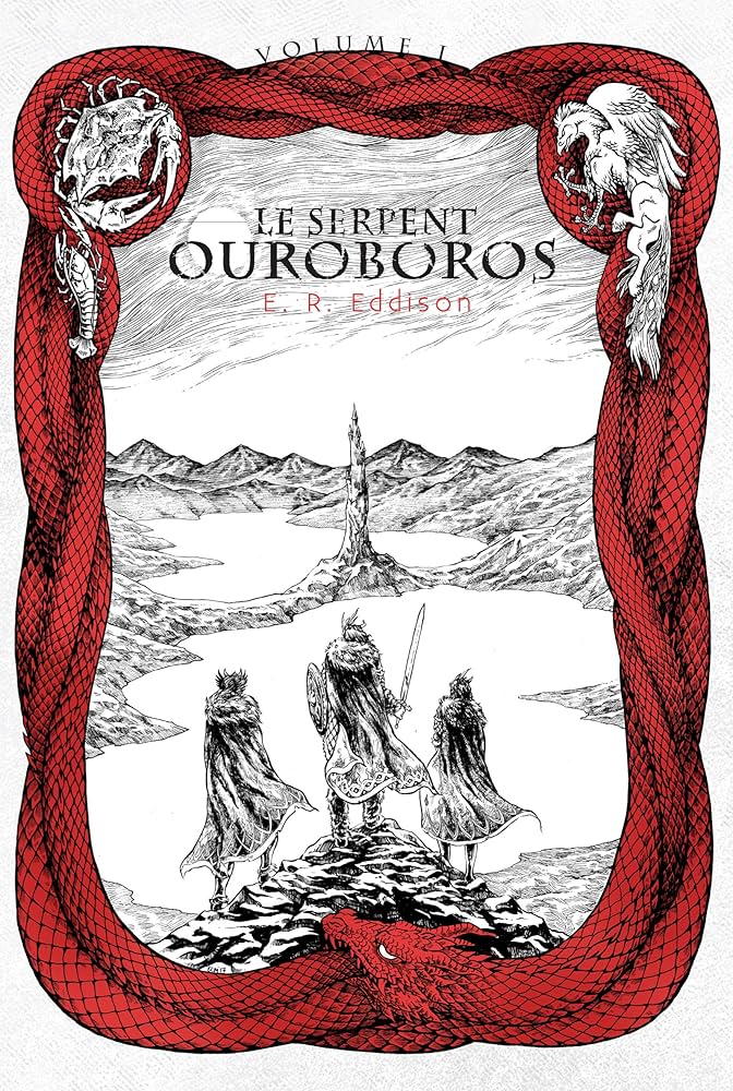 Le Serpent Ouroboros (Volume 1) ~ de E.R. EDDISON, Patrick MARCEL