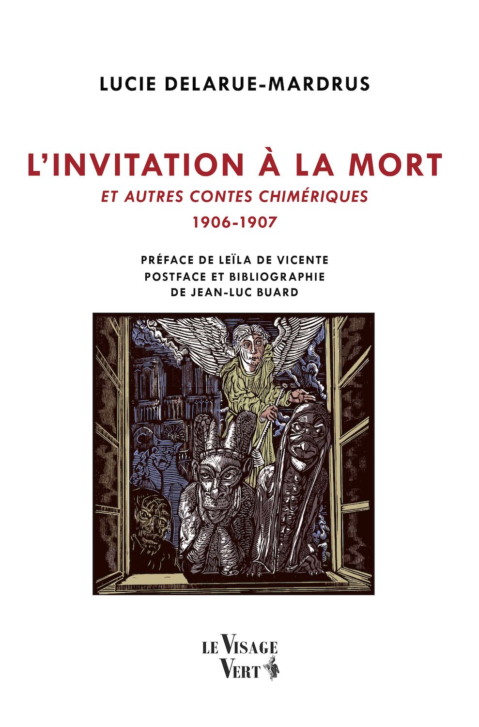 L'invitation à la mort et autres contes chimériques (1906-1907) ~ Lucie Delrue-Mardrus
