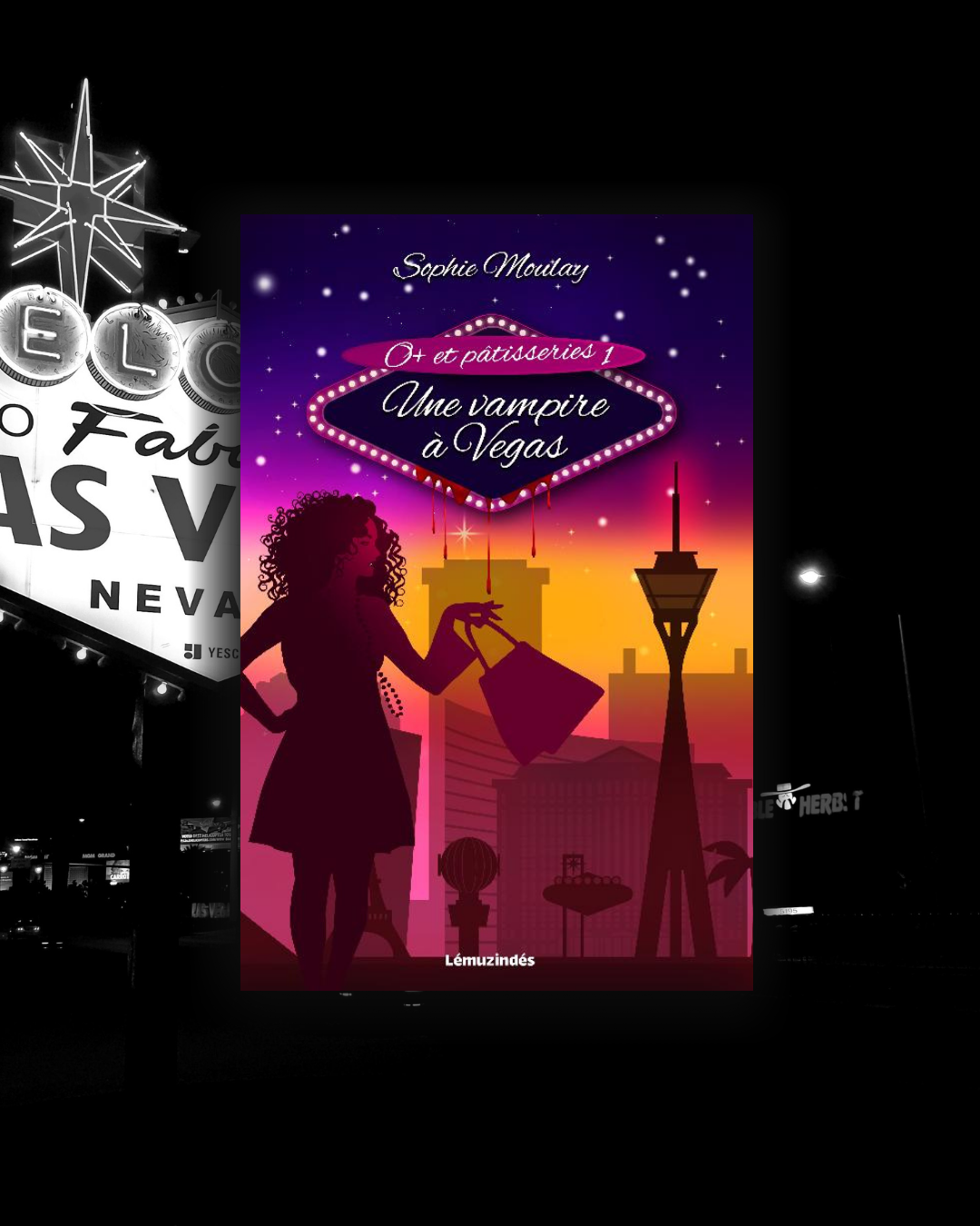 Une Vampire à Vegas ~ Sophie Moulay