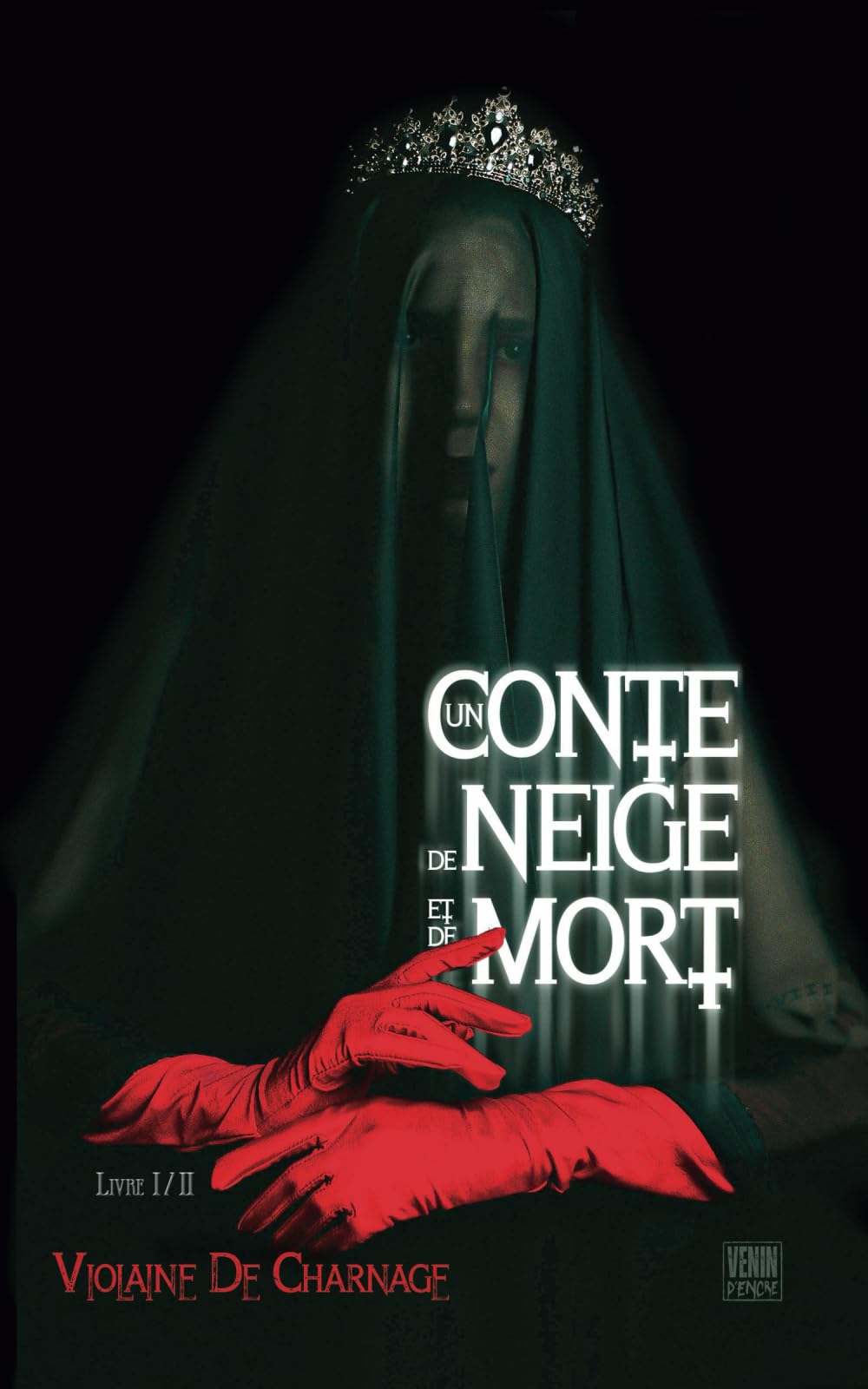 Un Conte de Neige et de Mort ~ Violaine de Charnage