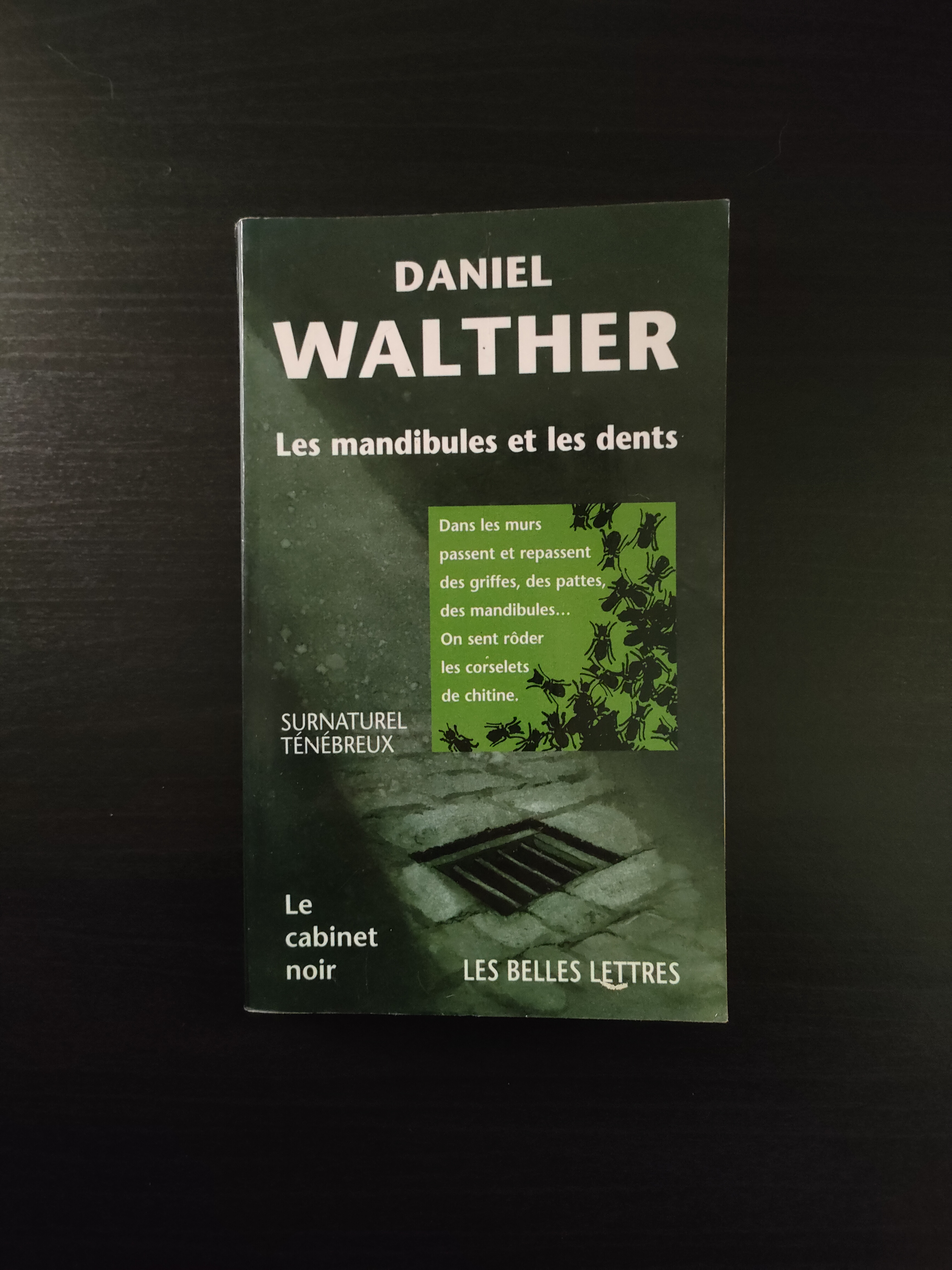 Les Mandibules et les Dents ~ Daniel Walther