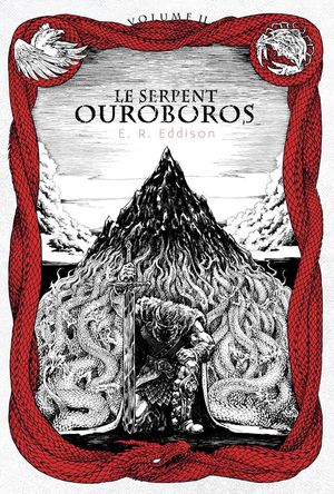 Le Serpent Ouroboros (Volume 2) ~ de E.R. EDDISON