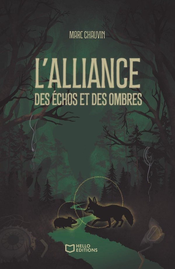 L'Alliance des Echos et des Ombres ~ Marc Chauvin