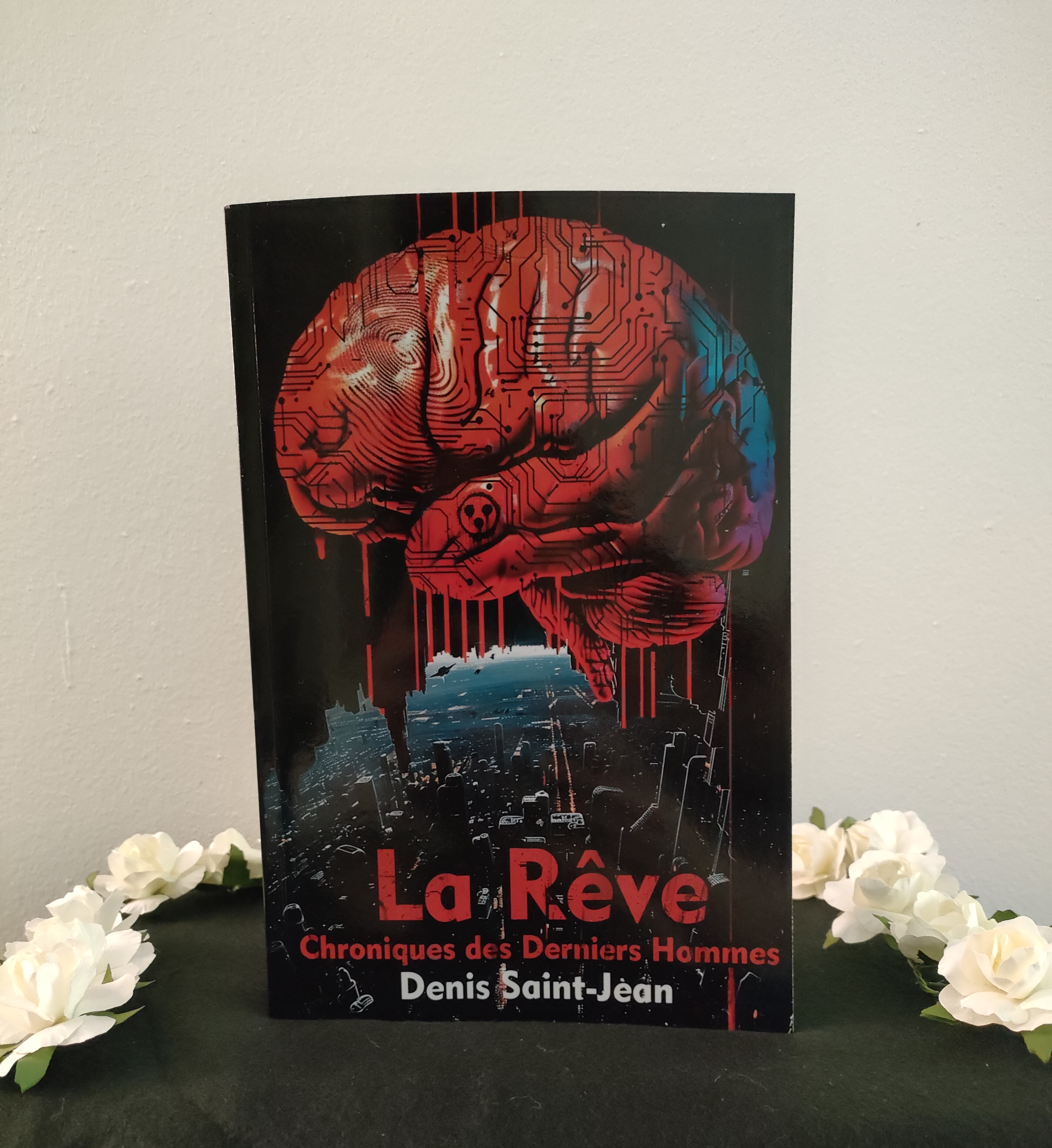 La Rêve, chronique des derniers hommes ~ Denis Saint-Jean