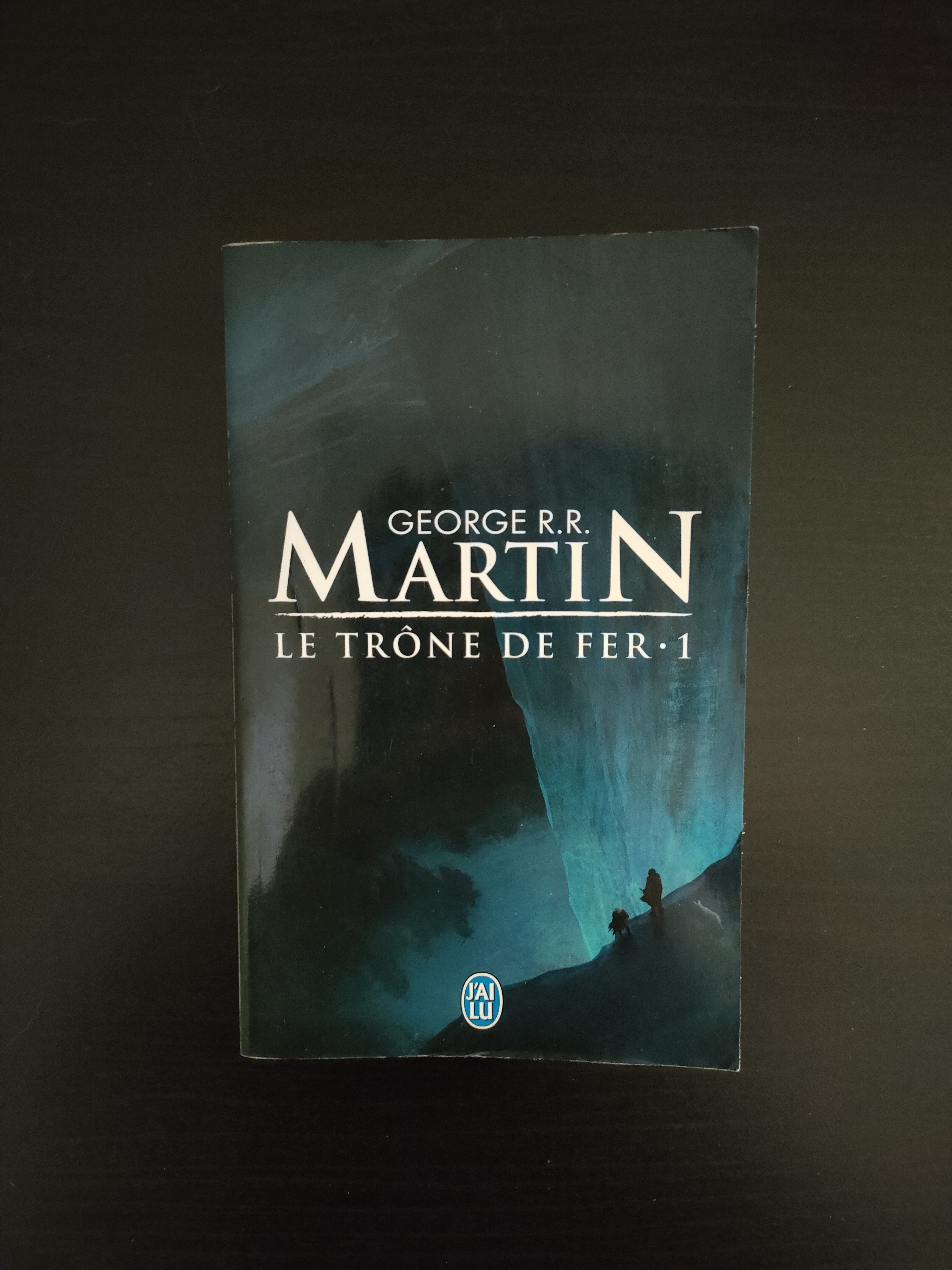 Le Trône de Fer, Intégrale 1 ~ George RR Martin