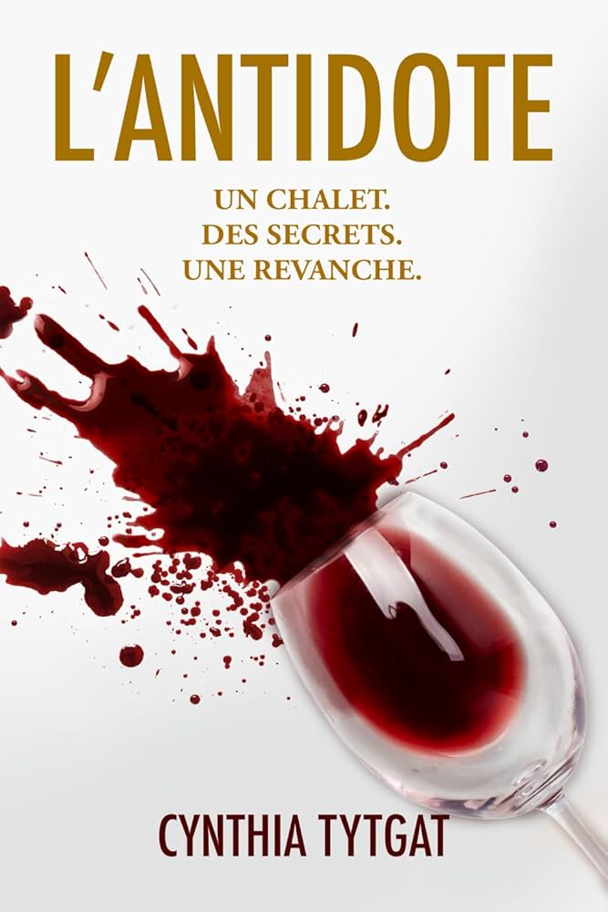 L'Antidote ~ Cynthia Tytgat