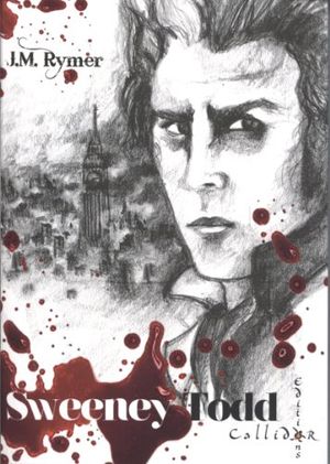 Sweeney Todd ~ James Malcolm RYMER 