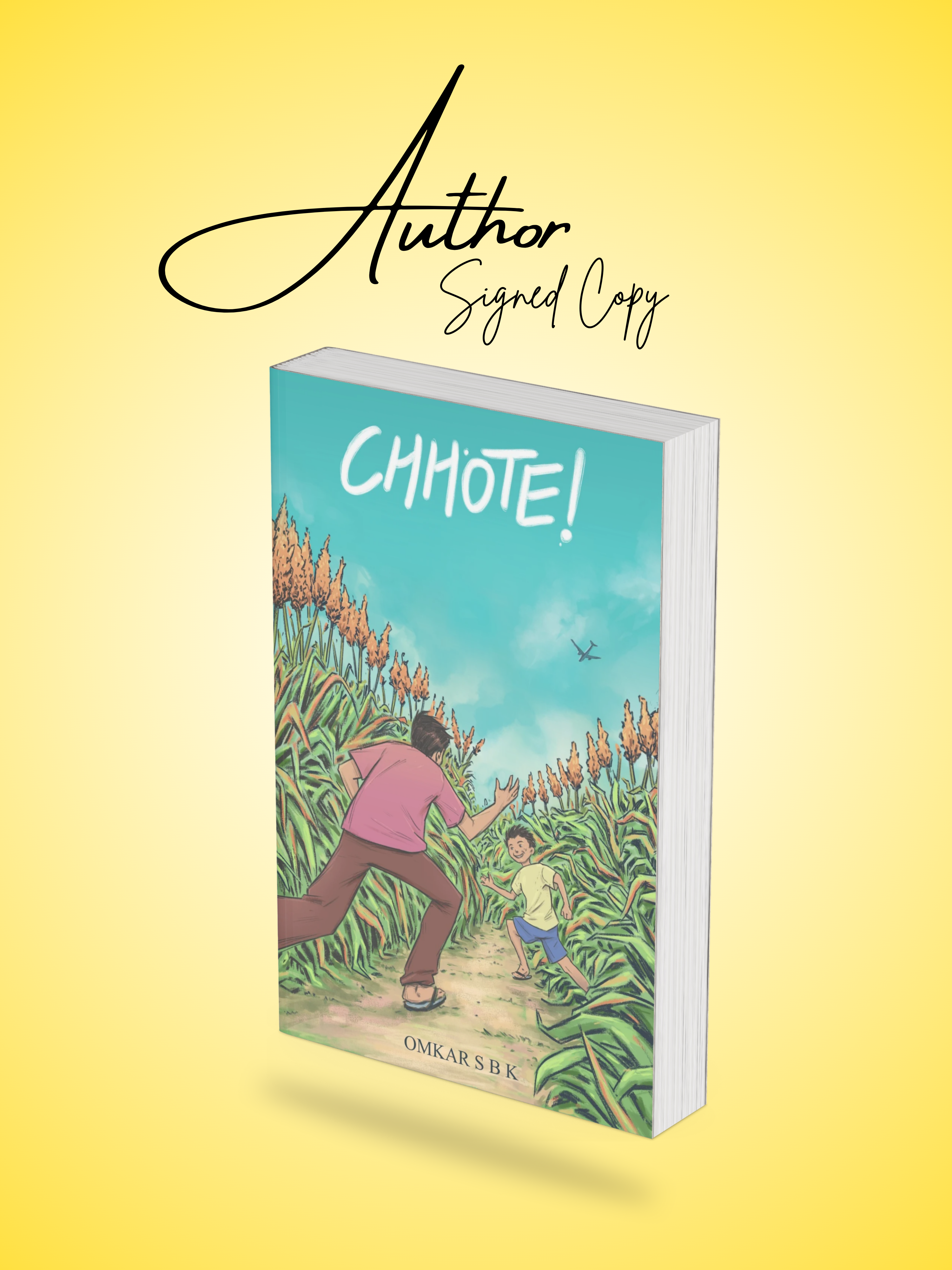 Author signed copy - CHHOTE! Paperback