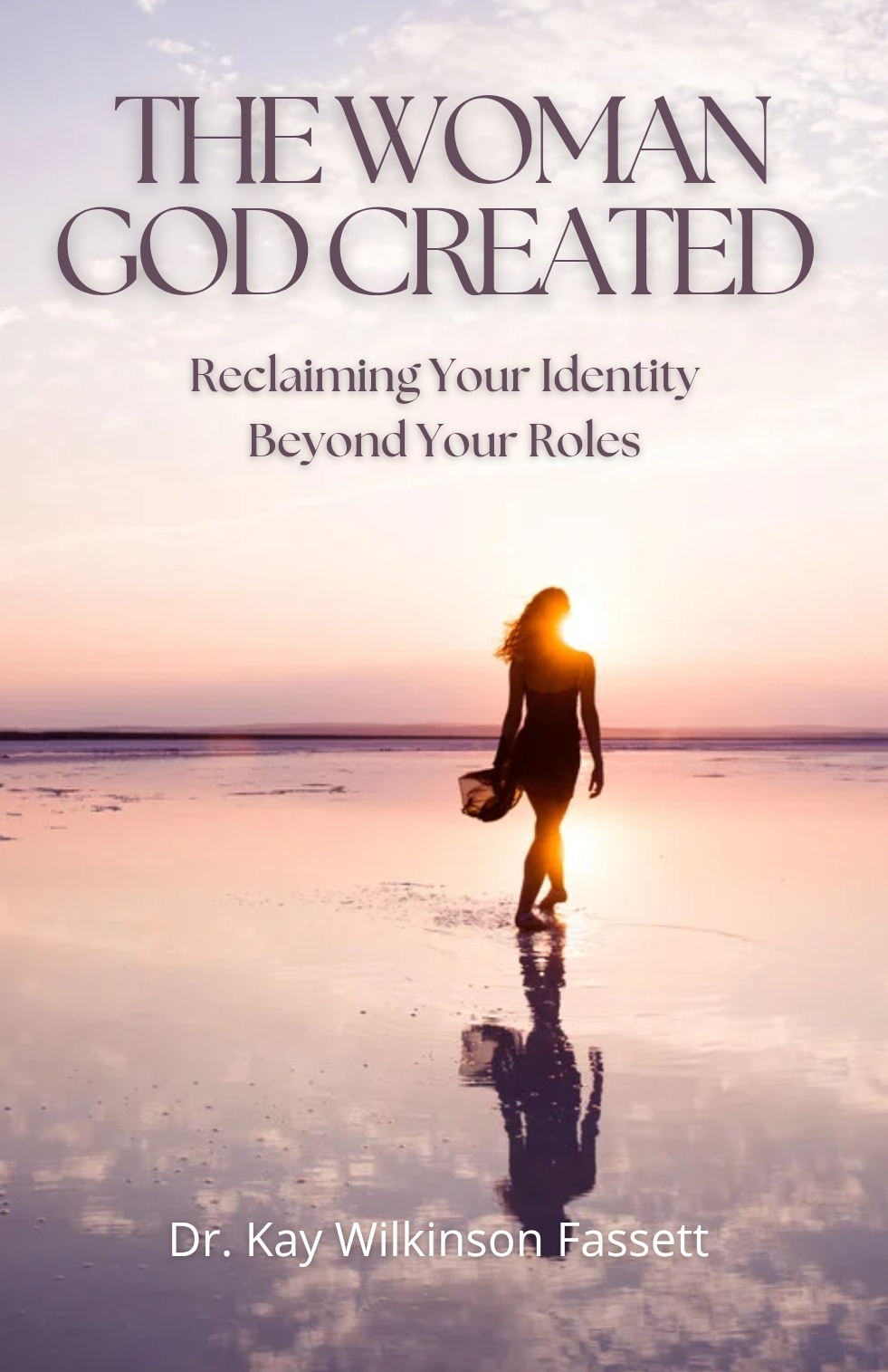 The Woman God Created