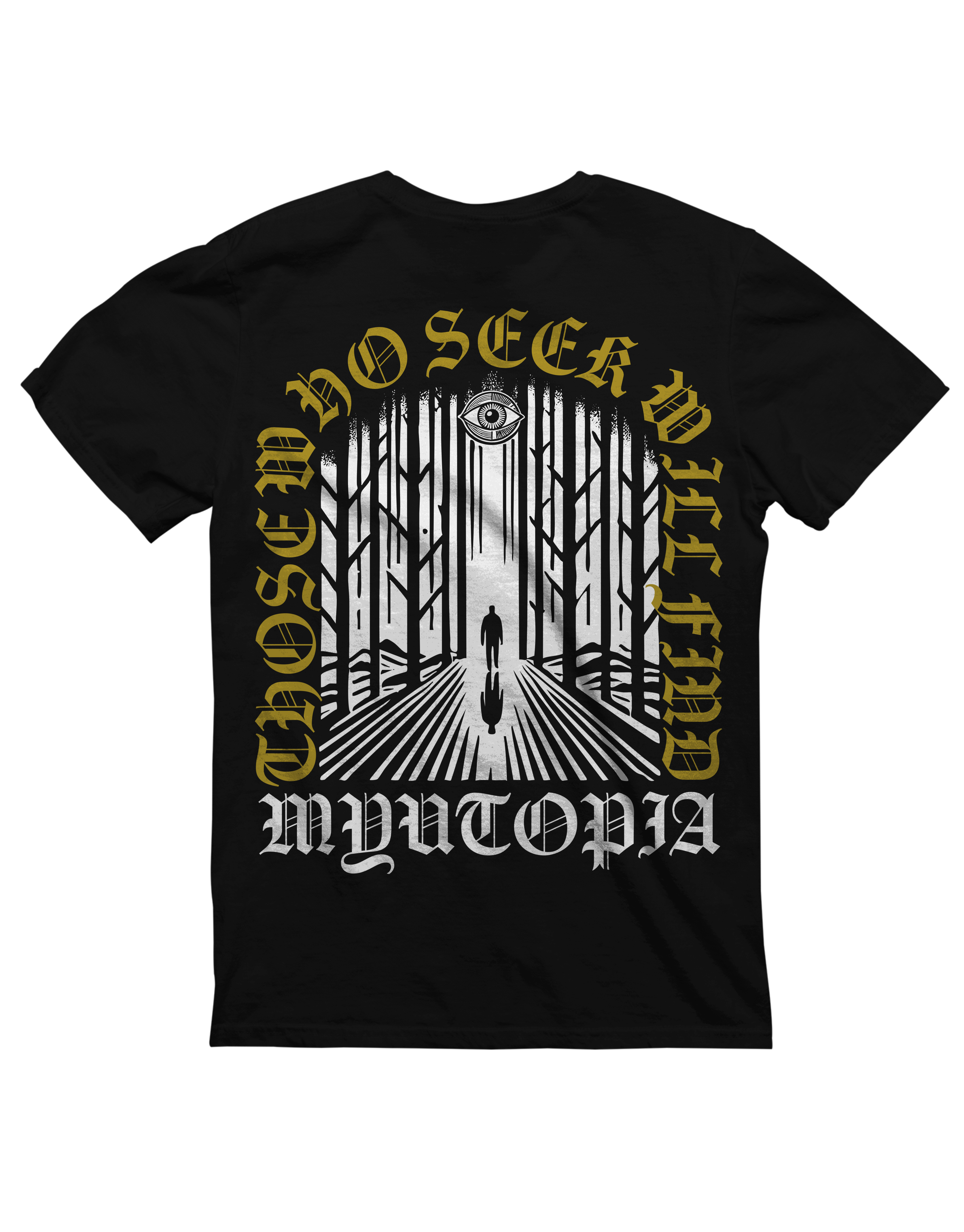 THOSE WHO SEEK WILL FIND T-Shirt