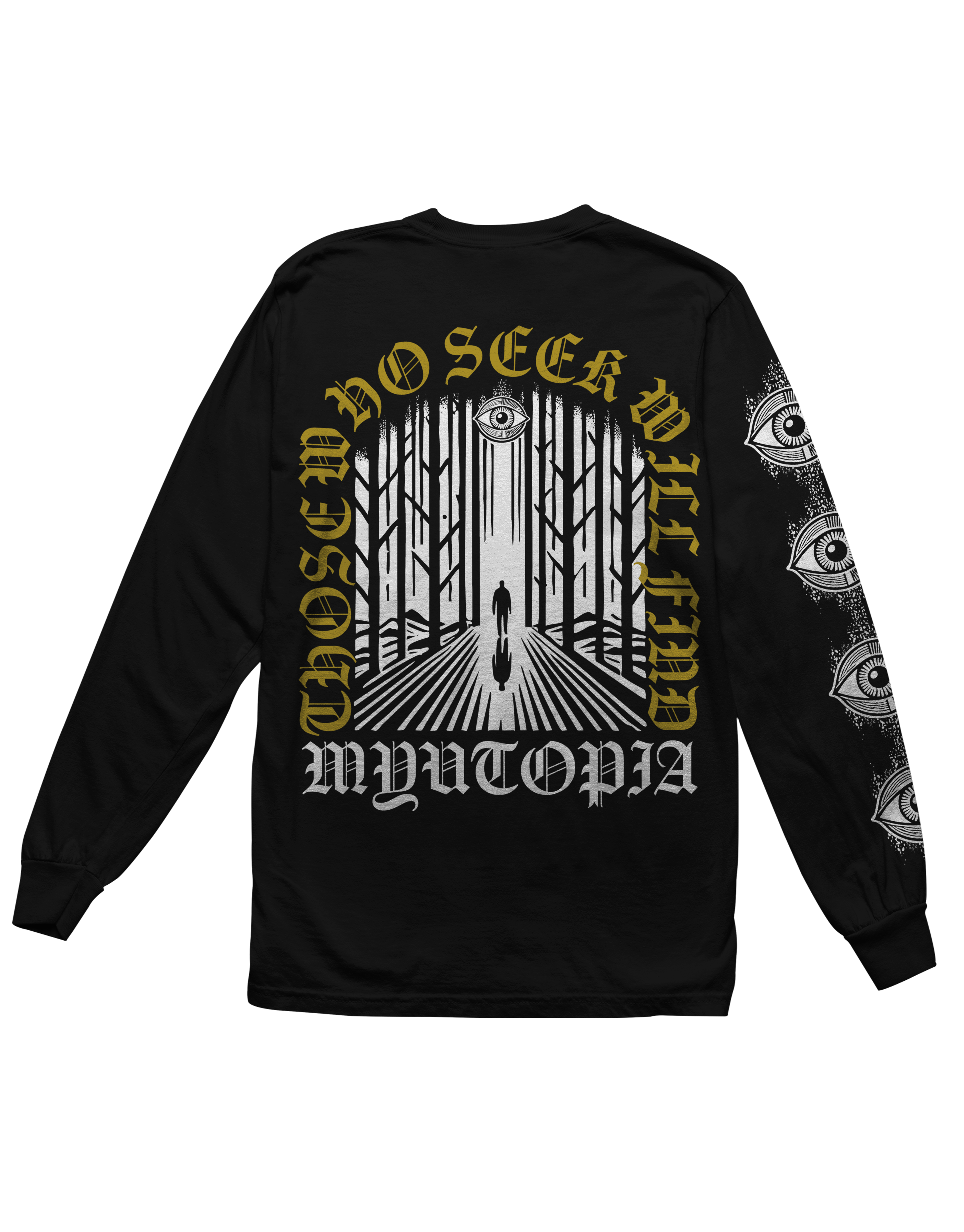 THOSE WHO SEEK WILL FIND Longsleeve