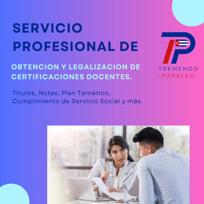Servicios Profesionales de Obtención y Legalización de Documentos Docentes.
