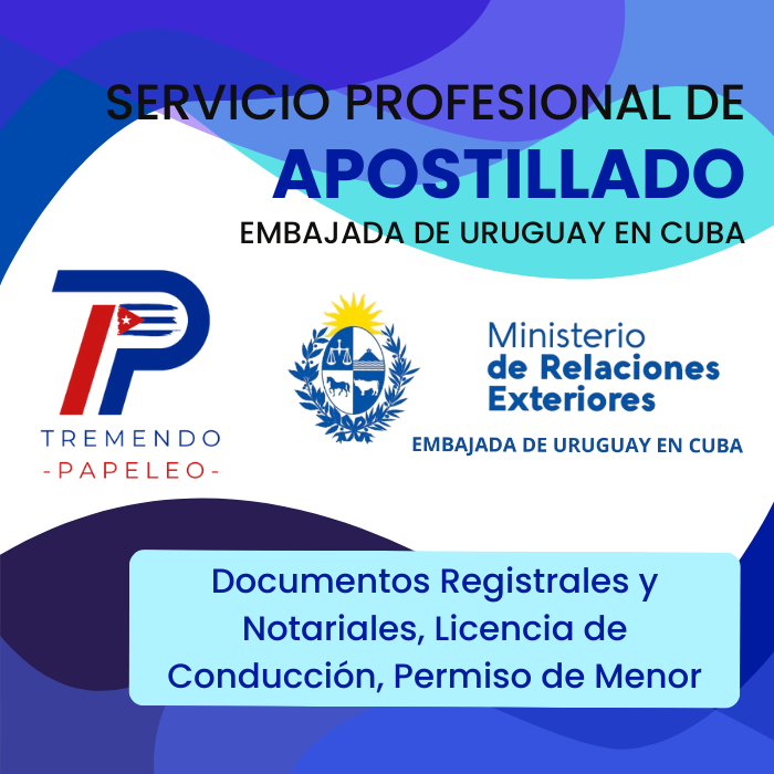 Servicio Profesional de Apostillado en la Embajada de Uruguay en Cuba - Categoría 1