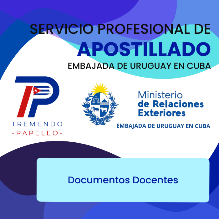 Servicio Profesional de Apostillado en la Embajada de Uruguay en Cuba - Categoría 2