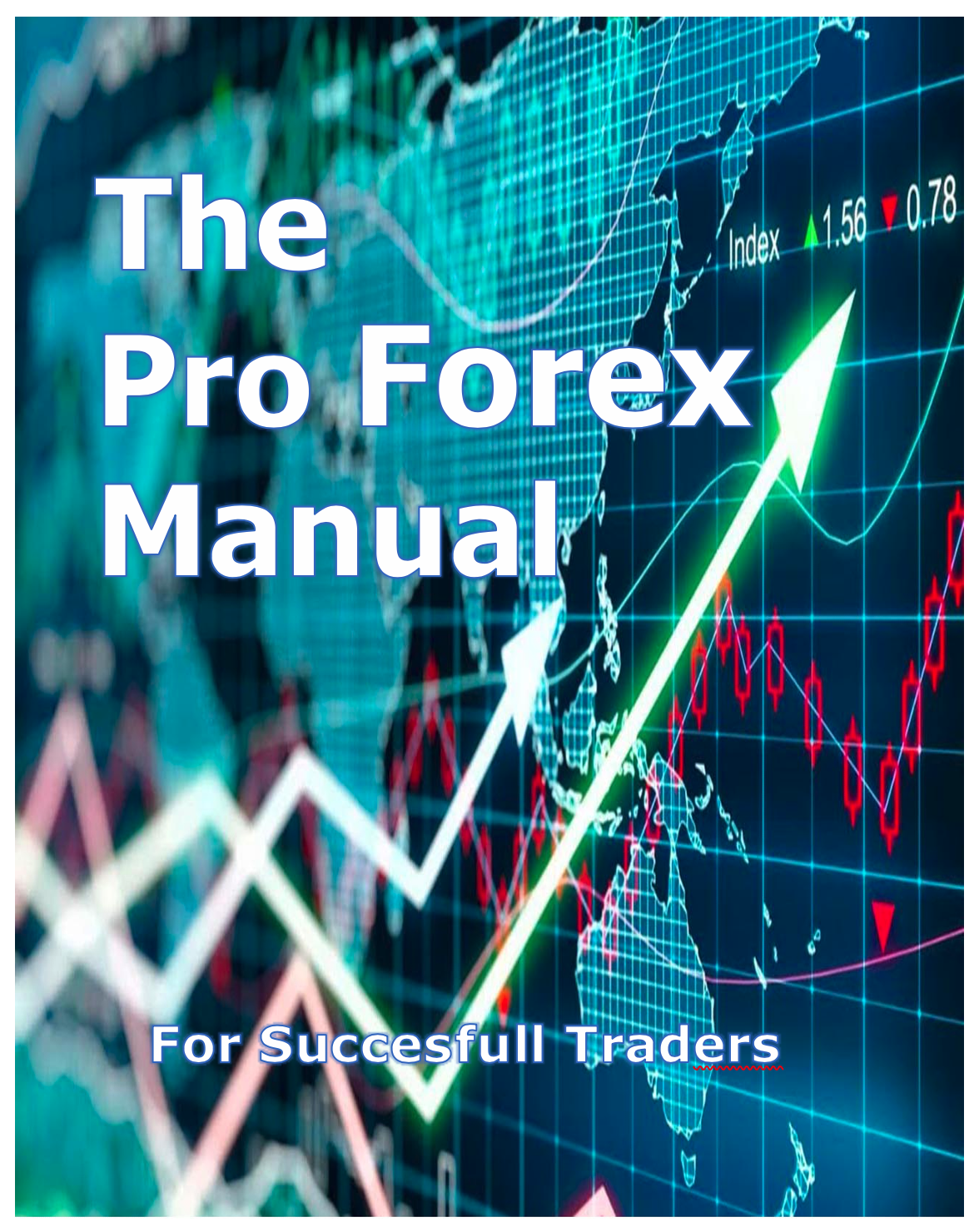 The Pro Forex Manual (2025)