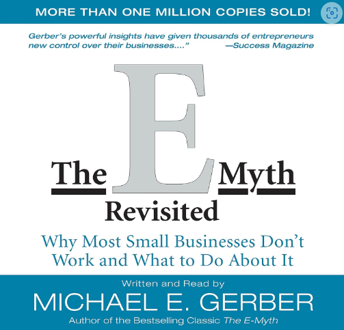The E-Myth Revisited