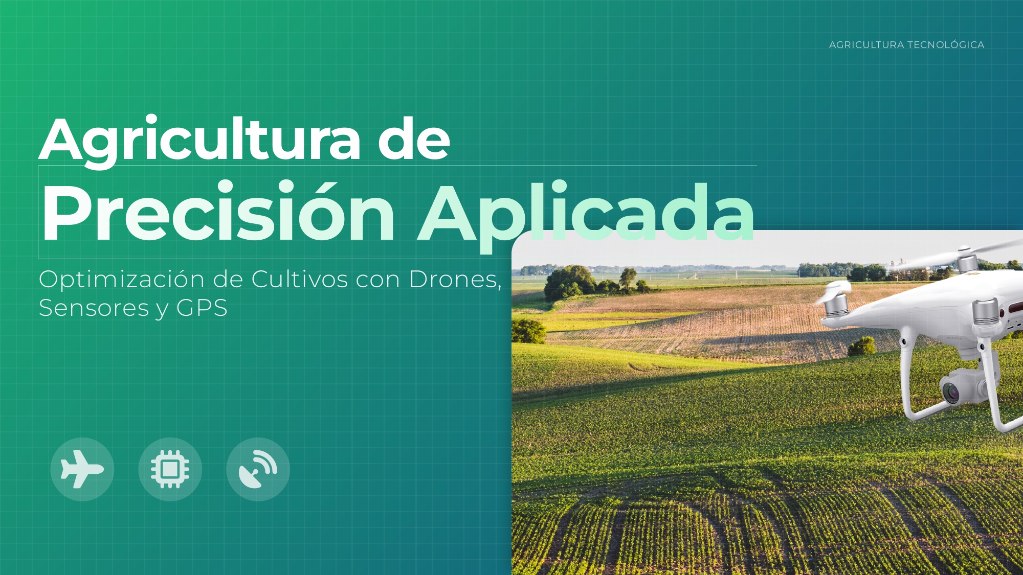 Agricultura de Precisión Aplicada