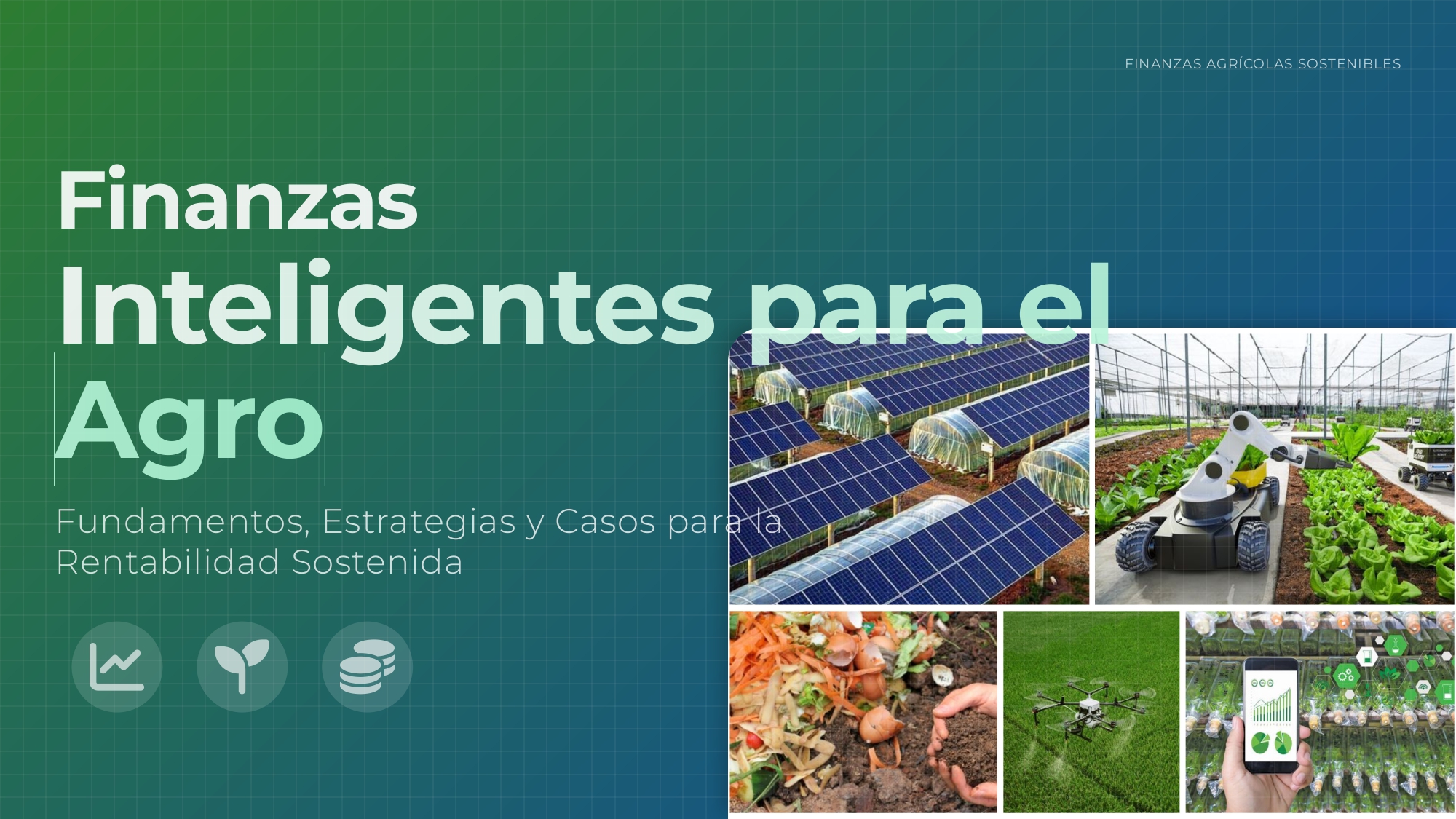 Finanzas Inteligentes para el Agro