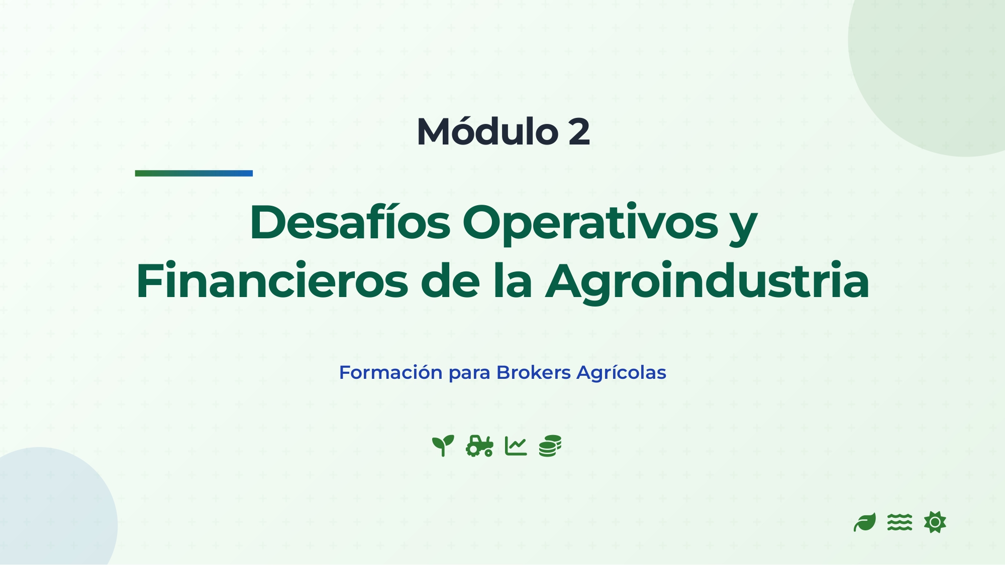 Desafíos Operativos y Financieros de la Agroindustria
