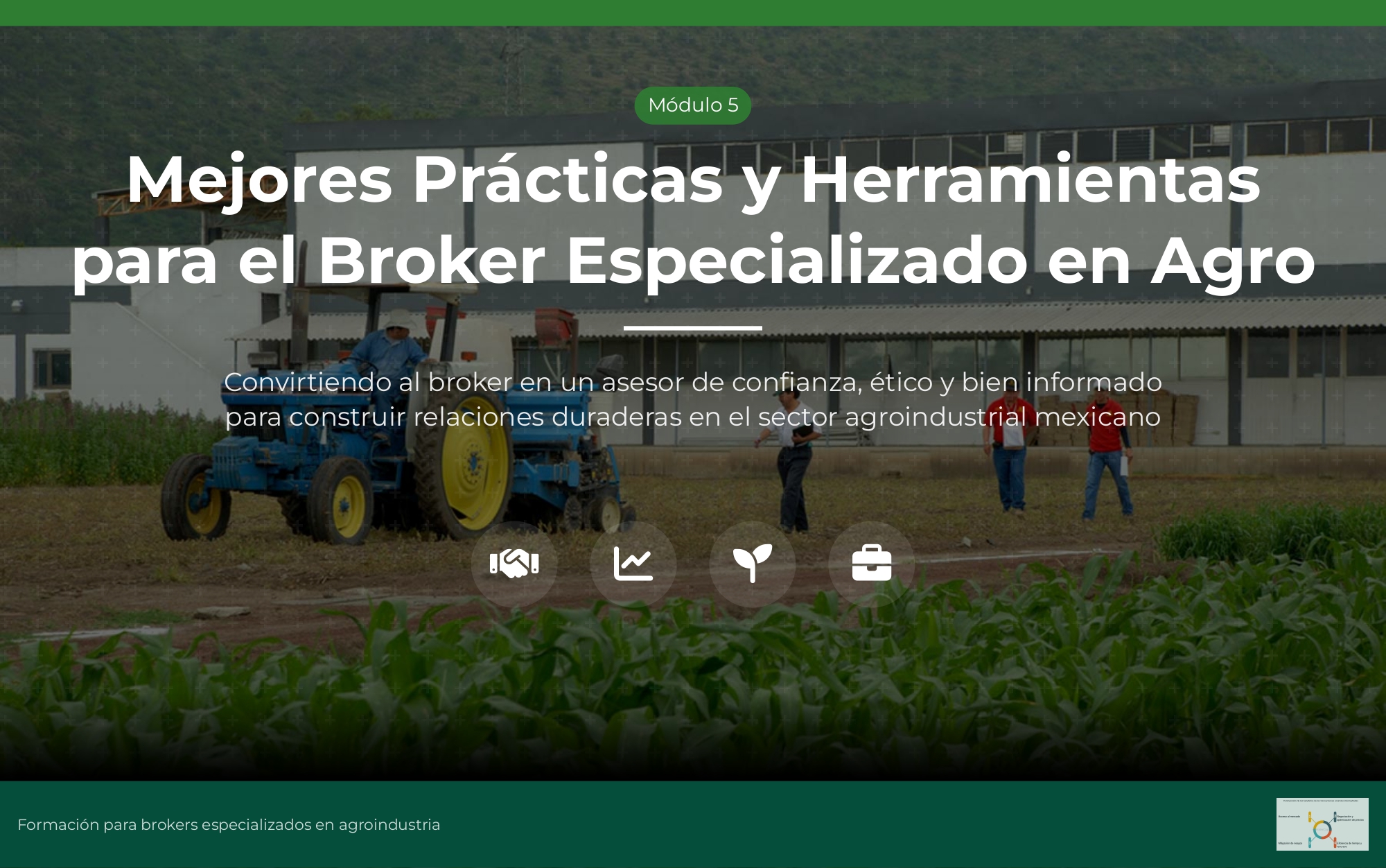 Mejores Prácticas y Herramientas para Brokers Agropecuarios Especializados
