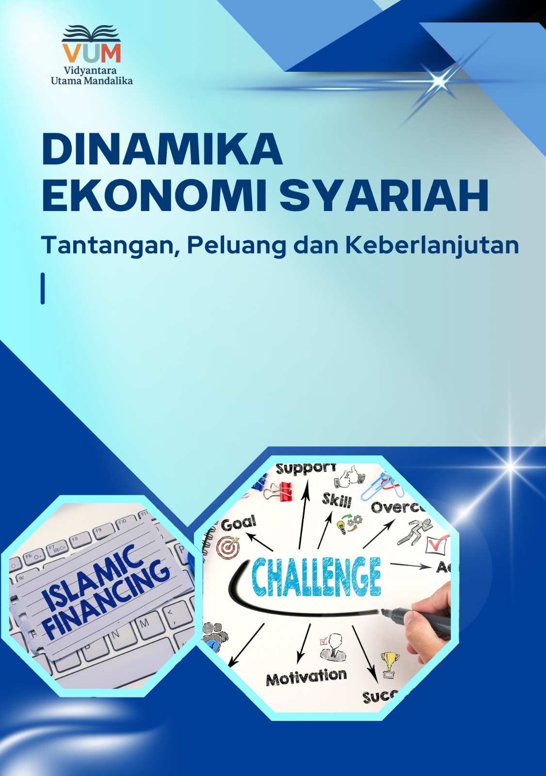 DINAMIKA EKONOMI SYARIAH