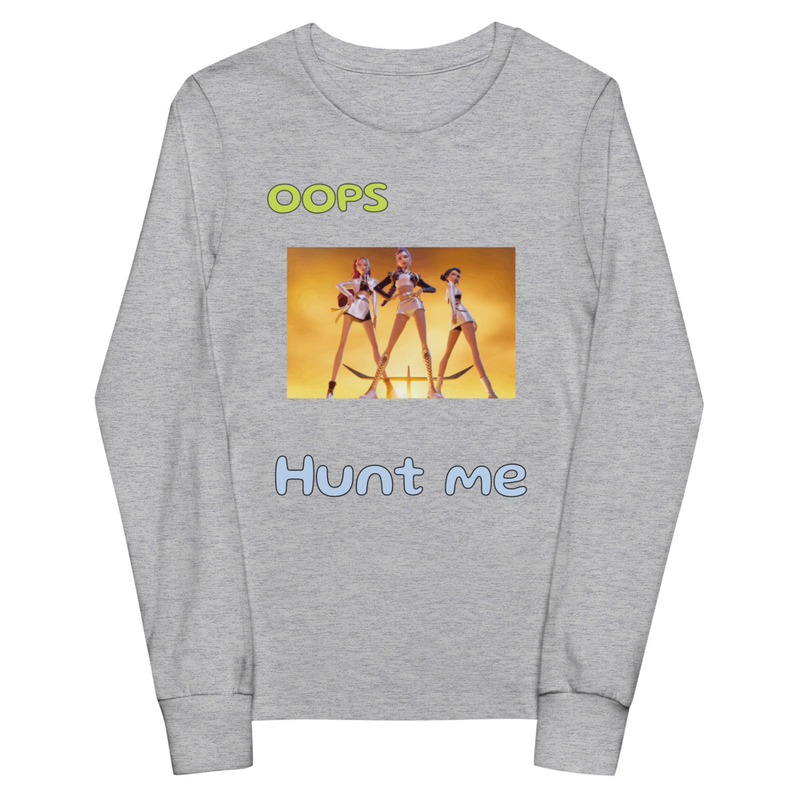 Oops Hunt Me Long Sleeve Shirt