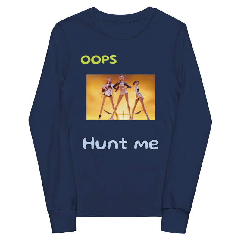 Oops Hunt Me Long Sleeve Shirt