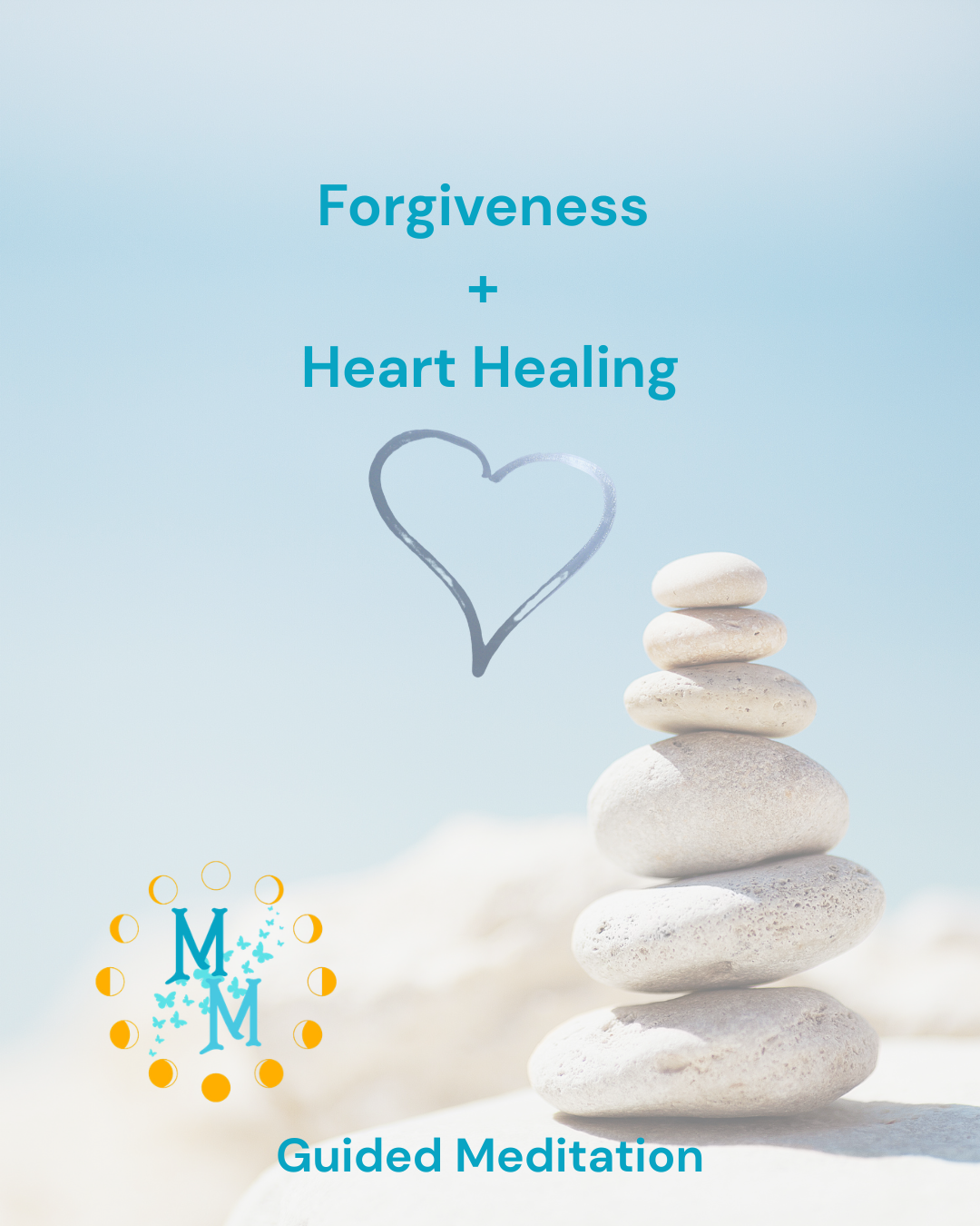 Forgiveness & Heart Healing