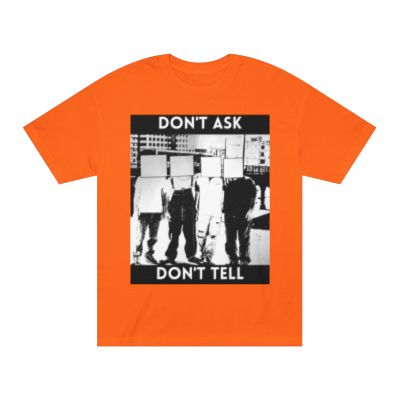 Don't Ask, Don't Tell T-Shirt