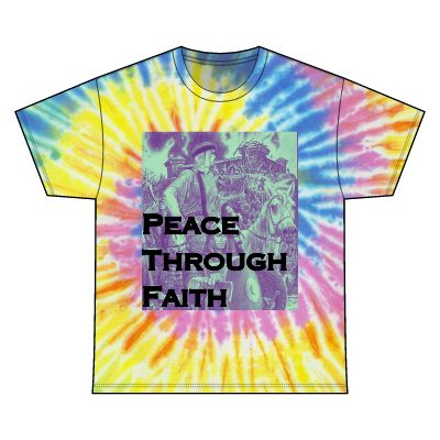 Peace Through Faith Unisex Tie Dye Cotton Tee