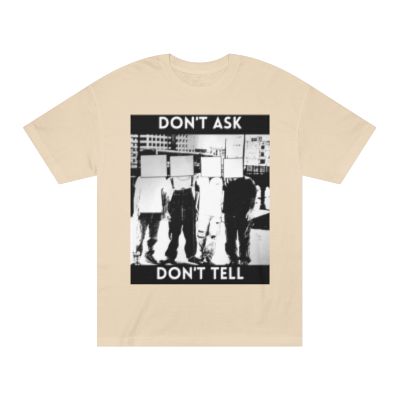 Don't Ask, Don't Tell T-Shirt