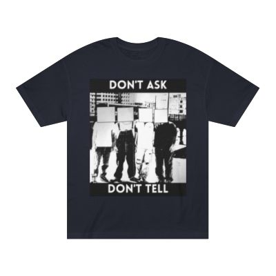 Don't Ask, Don't Tell T-Shirt