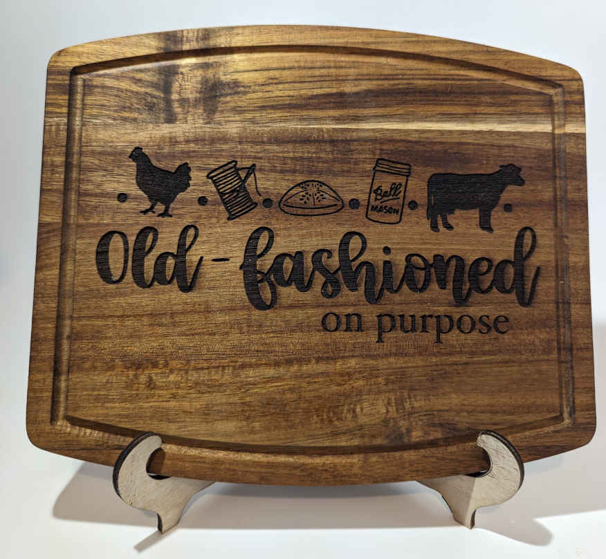Old Fashioned on Purpose Wooden Cutting Board