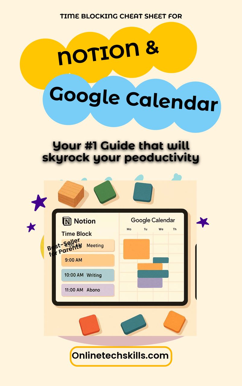 Time Blocking Cheat Sheet for Notion and Google Calendar
