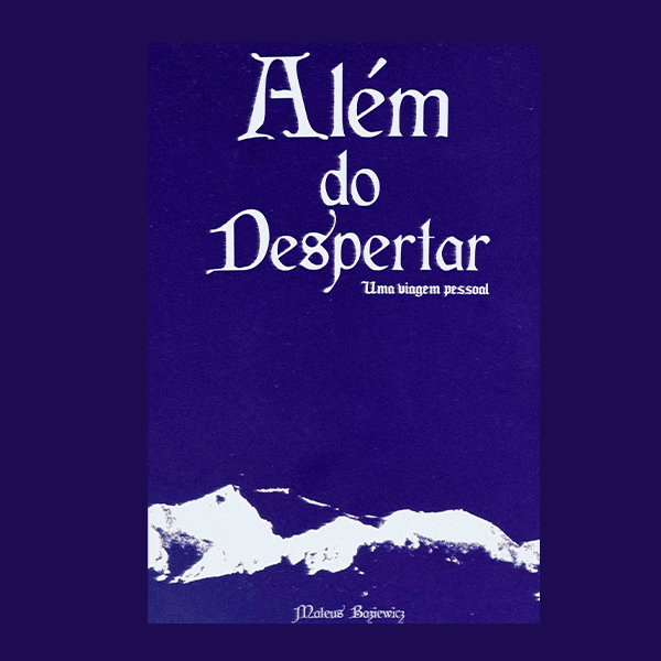 Além do Despertar - Uma viagem pessoal
