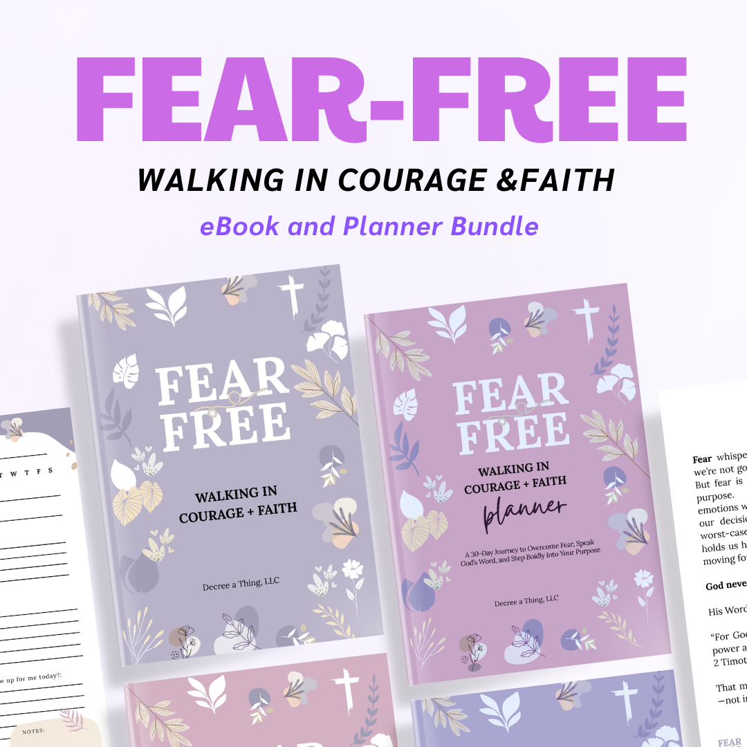 Fear Free: Walking in Courage + Faith