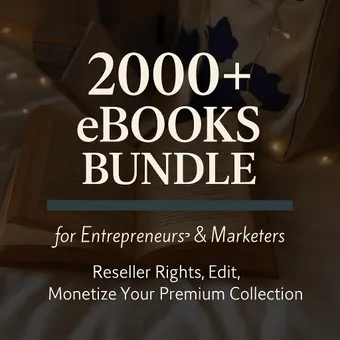 2000+ eBooks Bundle for Entrepreneurs & Marketers | Reseller Rights, Edit Monetize Your Premium Collection